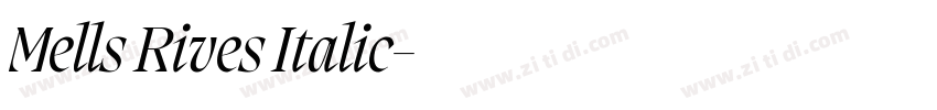 Mells Rives Italic字体转换